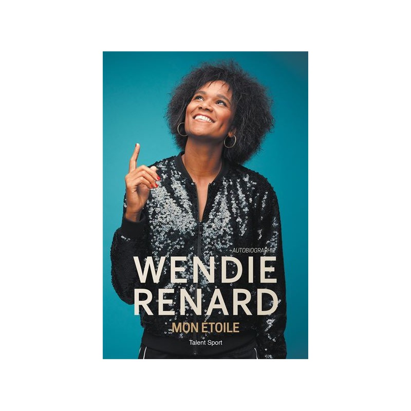 LECTURE INCONTOURNABLE - MON ETOILE de Wendie RENARD