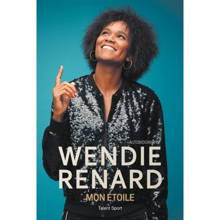 LECTURE INCONTOURNABLE - MON ETOILE de Wendie RENARD